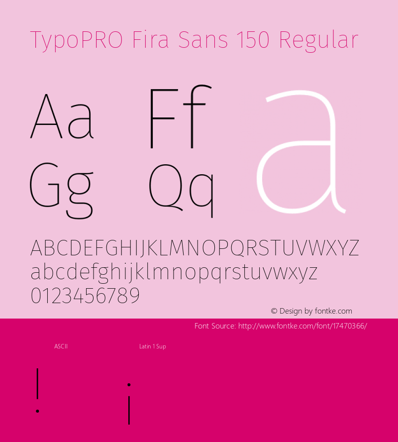 TypoPRO Fira Sans 150 Regular Version 4.106;PS 004.106;hotconv 1.0.70;makeotf.lib2.5.58329图片样张