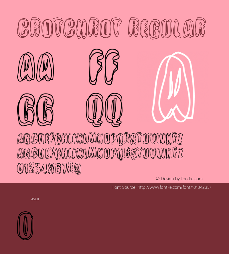 Crotchrot Regular Macromedia Fontographer 4.1.5 2/24/01图片样张