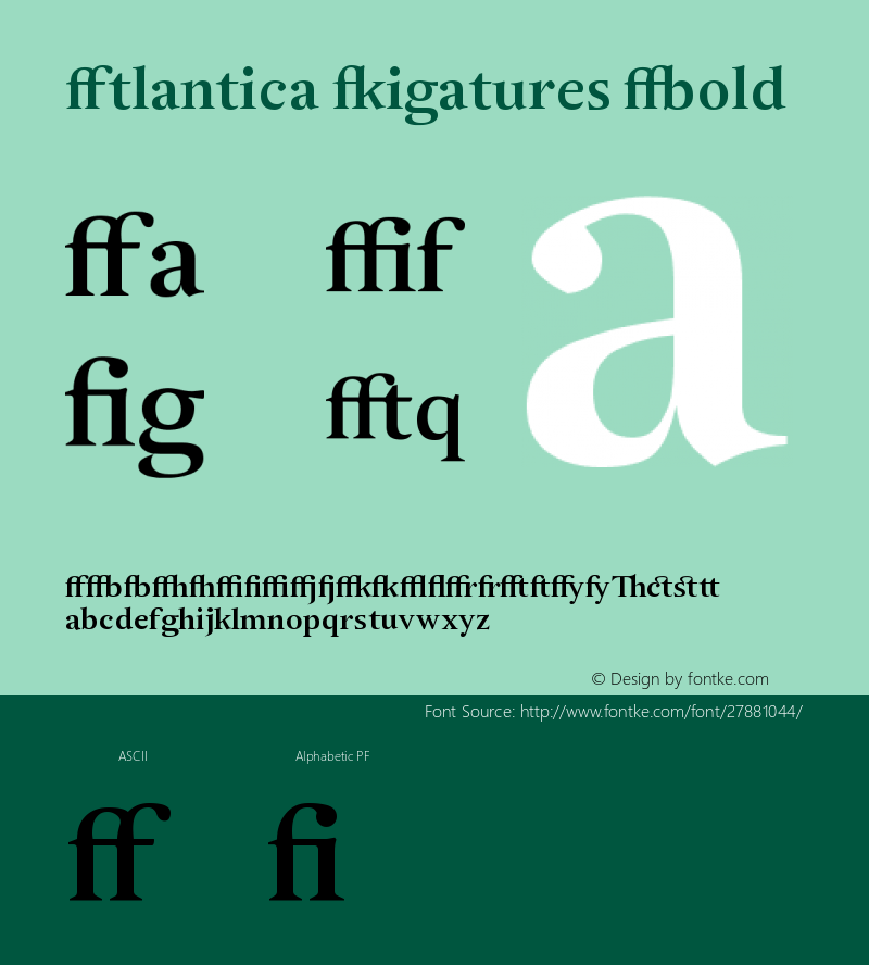 Atlantica Ligatures Bold Version 1.000;PS 001.000;hotconv 1.0.38图片样张